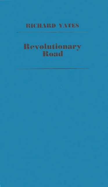 Revolutionary Road, Hardback Book