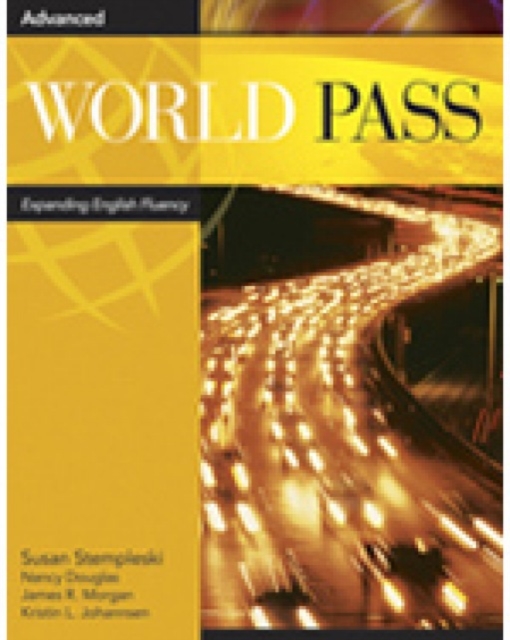 World Pass Advanced: Expanding English Fluency, Paperback / softback Book