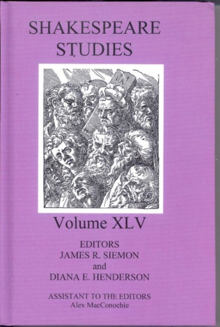 Shakespeare Studies, Volume XLV, Hardback Book