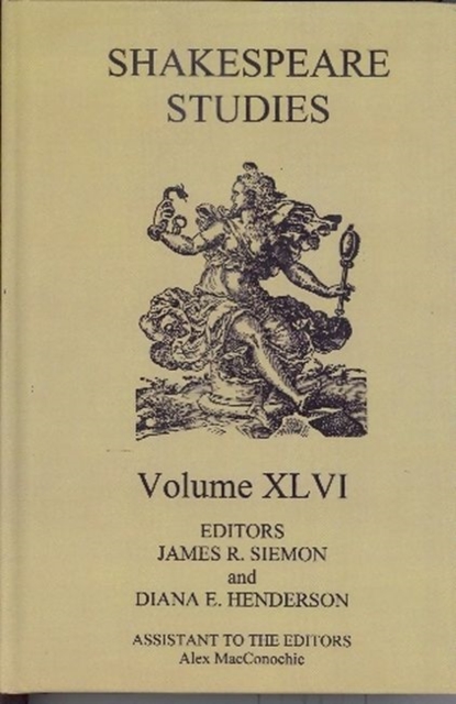 Shakespeare Studies, Volume XLVI, Hardback Book