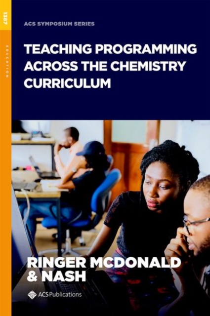 Teaching Programming across the Chemistry Curriculum, Hardback Book