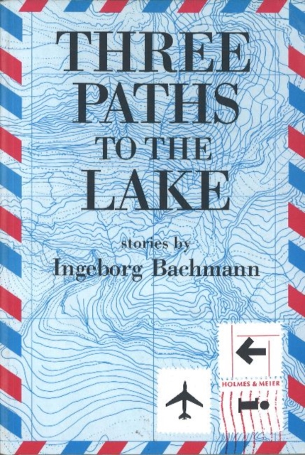 Three Paths to the Lake, Paperback / softback Book