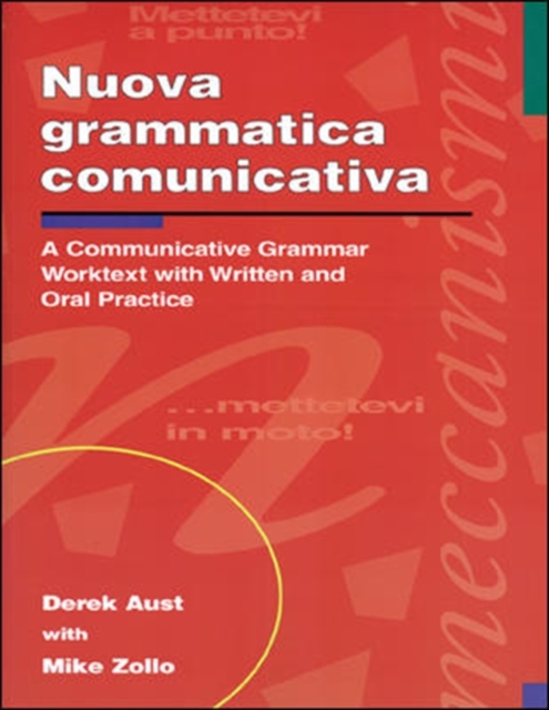 Nuova grammatica comunicativa: A Communicative Grammar Worktext with Written and Oral Practice, Paperback Book