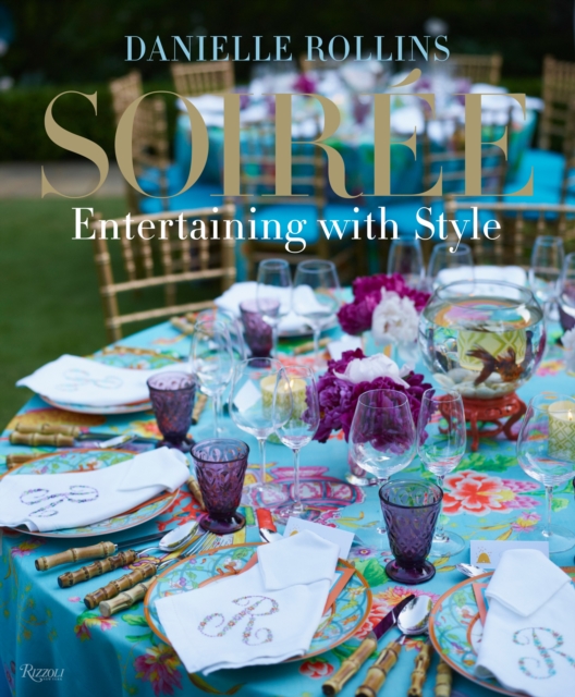 Soiree : Entertaining with Style, Hardback Book