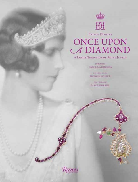 Once Upon a Diamond : A Family Tradition of Royal Jewels, Hardback Book