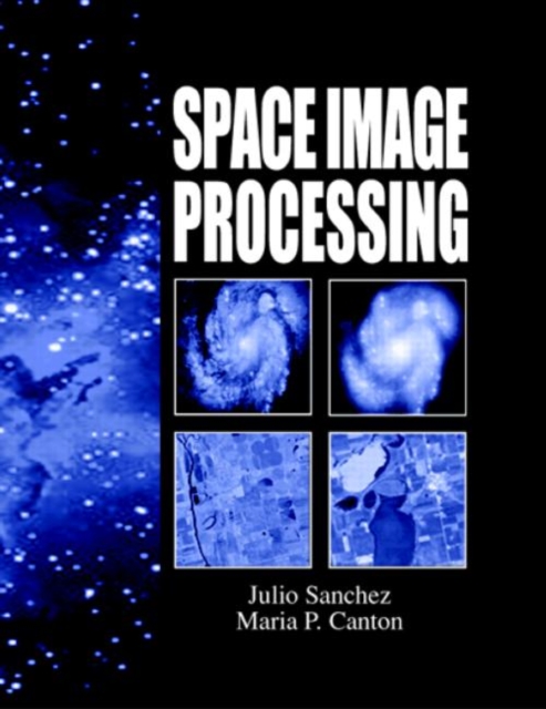 Space Image Processing, Hardback Book