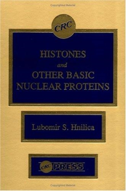 Histones and Other Basic Nuclear Proteins, Hardback Book