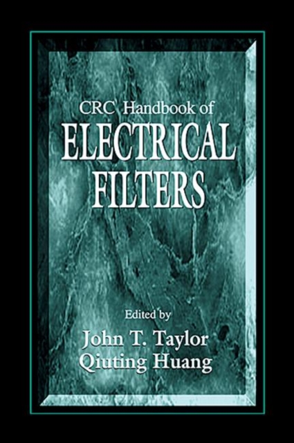 CRC Handbook of Electrical Filters, Hardback Book