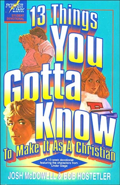 13 Things You Gotta Know to Make it as a Christian, Paperback / softback Book