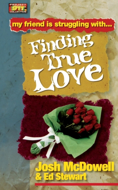Friendship 911 Collection : My friend is struggling with.. Finding True Love, Paperback / softback Book