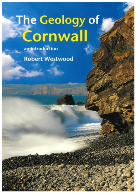 Geology of Cornwall : An Introduction, Book Book