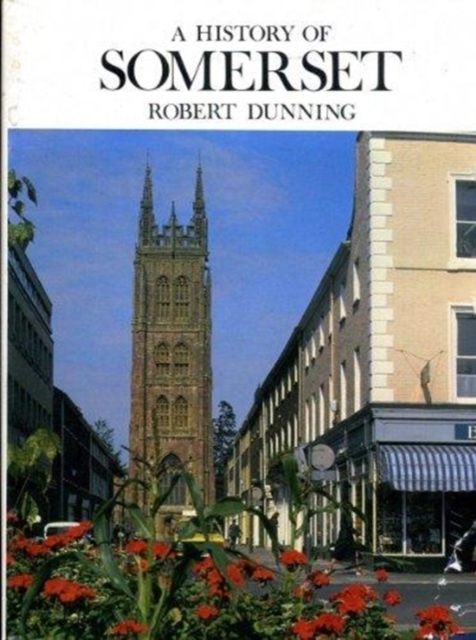 History of Somerset, Hardback Book