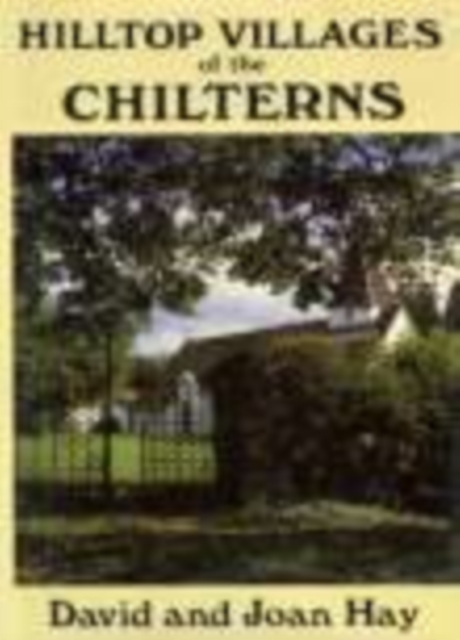 Hilltop Villages of the Chilterns, Paperback / softback Book