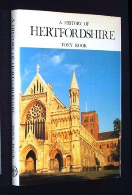 A History of Hertfordshire, Hardback Book