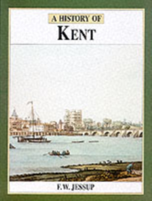 History of Kent, Hardback Book