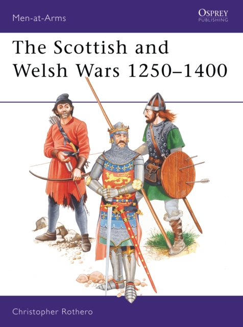 The Scottish and Welsh Wars 1250-1400, Paperback / softback Book