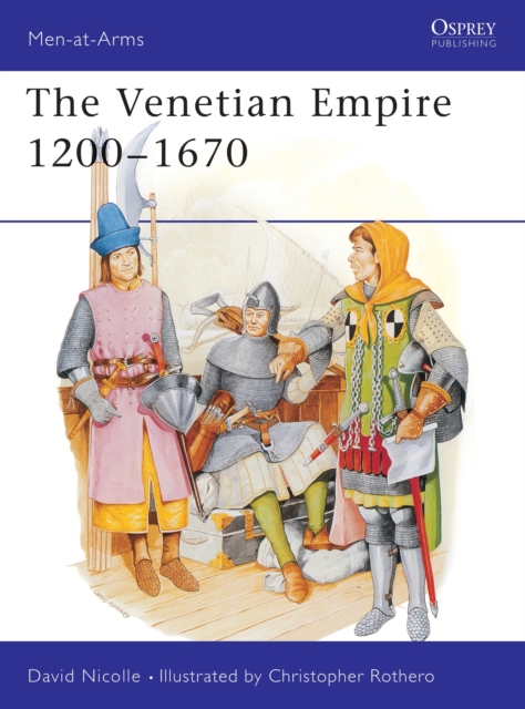 The Venetian Empire 1200-1670, Paperback / softback Book