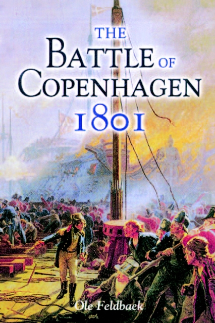 Battle of Copenhagen 1801, Hardback Book