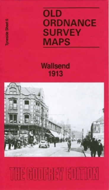 Wallsend 1913 : Tyneside Sheet 6, Sheet map, folded Book