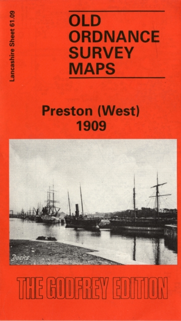 Preston (West) 1909 : Lancashire Sheet 61.09, Sheet map, folded Book