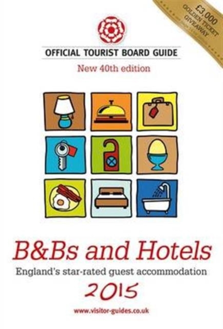 B&B's and Hotels : The Official Tourist Board Guides, Paperback Book