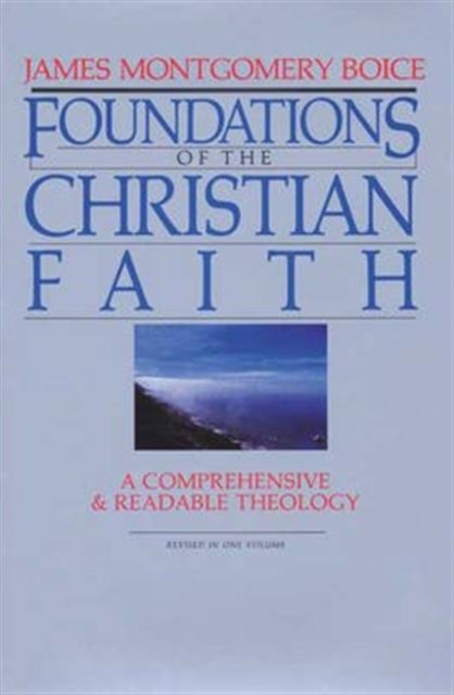Foundations of the Christian faith, Hardback Book