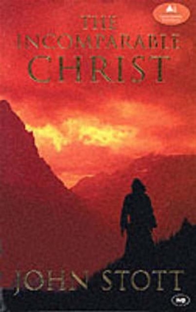 The Incomparable Christ, Paperback Book