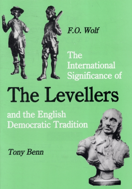The International Significance of the Levellers and the English Democratic Tradition, Paperback / softback Book