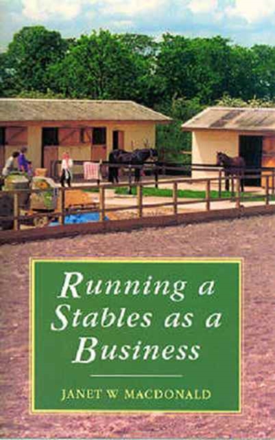 Running a Stables as a Business, Paperback / softback Book