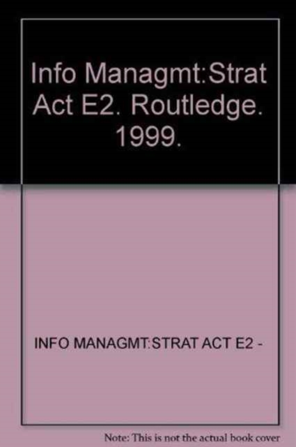 Info Managmt:Strat Act E2, Paperback / softback Book