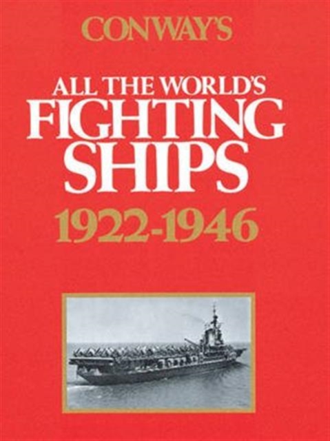 Conway's All the World's Fighting Ships, Hardback Book