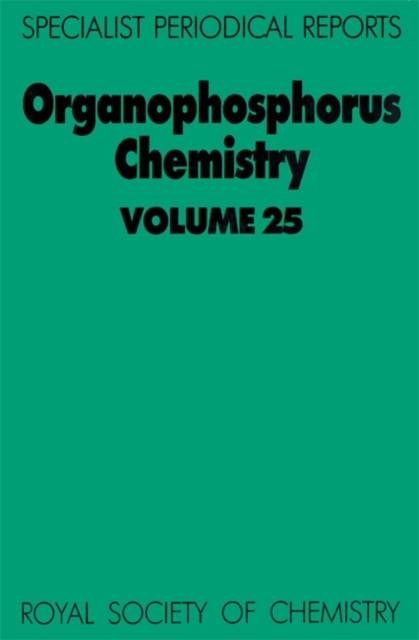 Organophosphorus Chemistry : Volume 25, Hardback Book