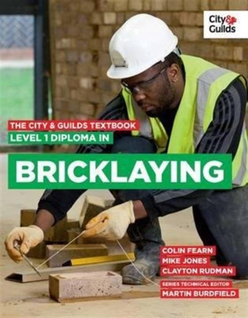 The City & Guilds Textbook: Level 1 Diploma in Bricklaying, Paperback / softback Book
