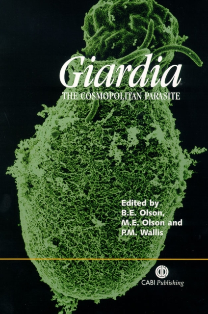 Giardia : The Cosmopolitan Parasite, Hardback Book