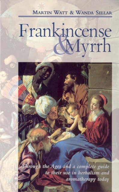 Frankincense & Myrrh, Paperback / softback Book