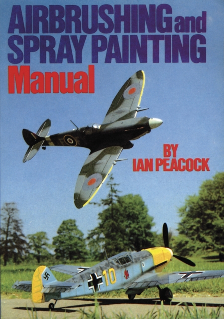 Air Brushing and Spray Painting Manual, Paperback / softback Book