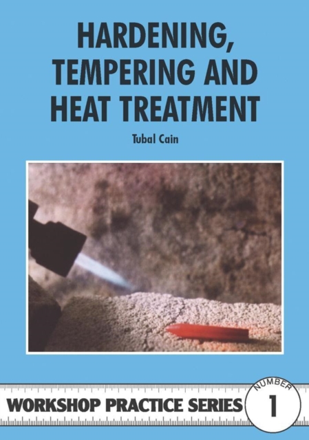 Hardening, Tempering and Heat Treatment, Paperback / softback Book