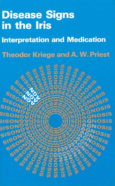 Disease Signs In The Iris : Interpretation and Medication, Paperback / softback Book