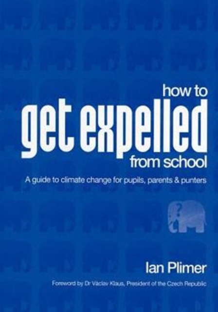 How to Get Expelled from School, Paperback / softback Book