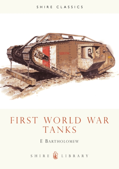 First World War Tanks, Paperback / softback Book
