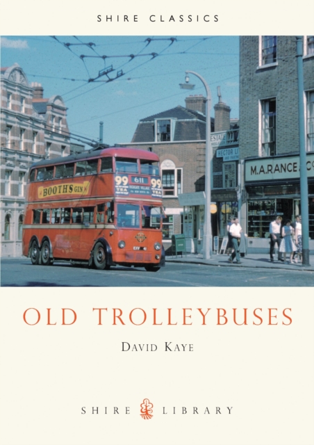 Old Trolleybuses, Paperback / softback Book