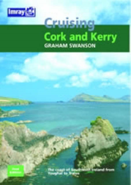 Cruising Guide to the Cork and Kerry Coast, Paperback / softback Book
