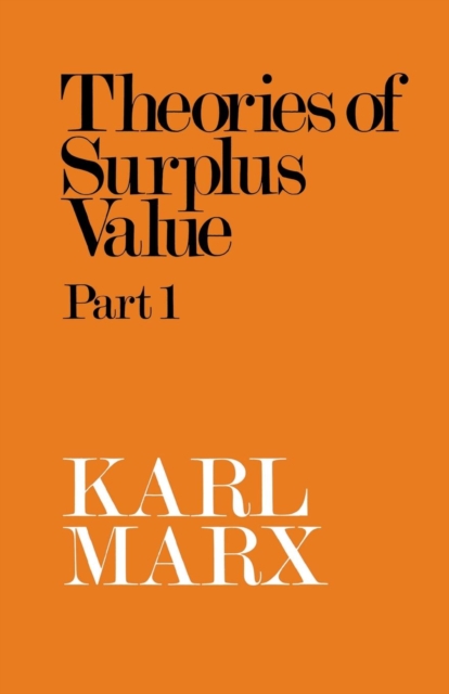 Theory of Surplus Value : Pt. 1, Hardback Book