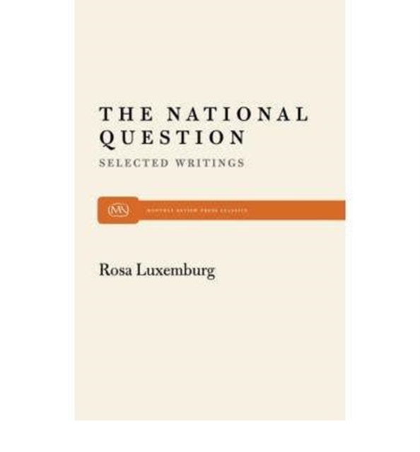 The National Question : Selected Writings, Paperback Book