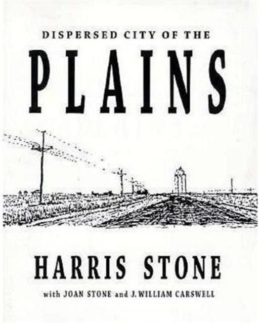 Dispersed City of the Plains, Paperback Book