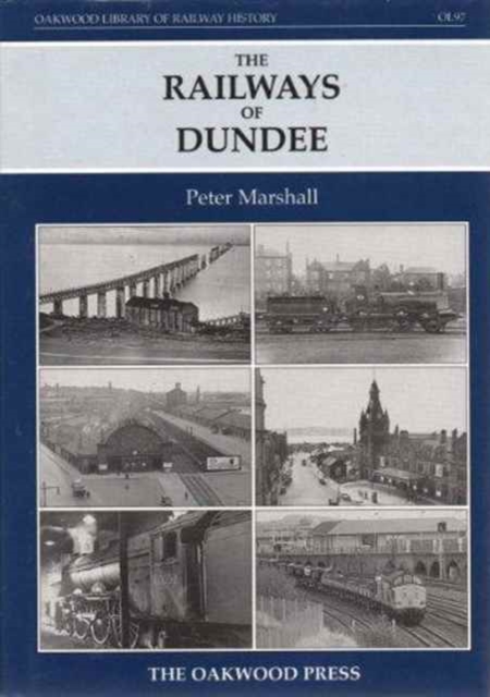Railways of Dundee, Hardback Book