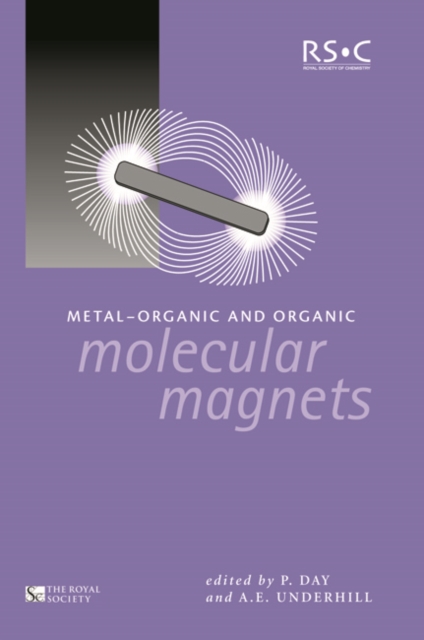 Metal-Organic and Organic Molecular Magnets, Hardback Book