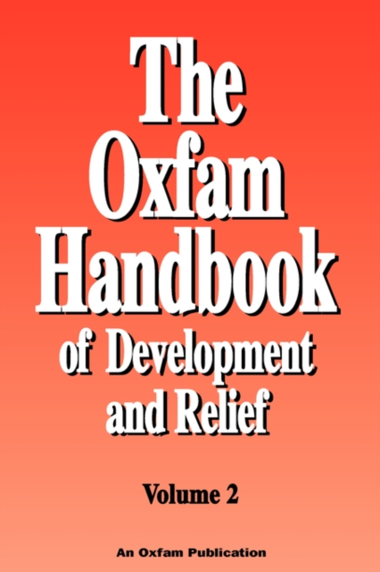 The Oxfam Handbook of Development and Relief : v. 2, Paperback / softback Book