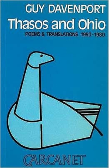 Thasos and Ohio : Poems and Translations, 1950-80, Paperback Book