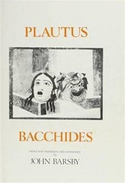 Plautus: Bacchides, Hardback Book